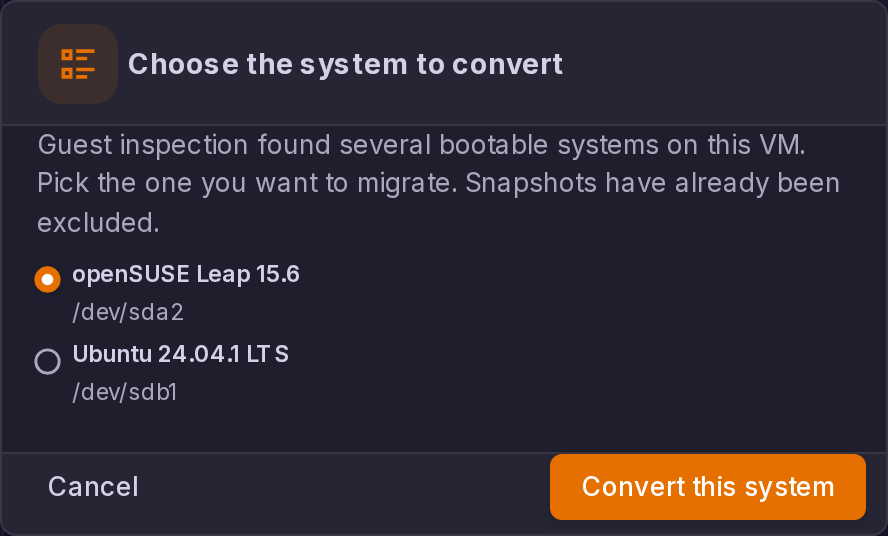 Choose the system to convert dialog: guest inspection found several bootable systems, snapshots already excluded, with openSUSE Leap 15.6 on /dev/sda2 selected and Ubuntu 24.04.1 LTS on /dev/sdb1, and Convert this system.